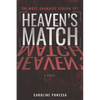 Heaven's Match: A Bachelor-Inspired Thriller - Paperback