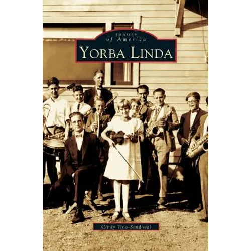 Yorba Linda - Hardcover
