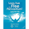 Long live the free Pericardium !: Long live life ! - Paperback