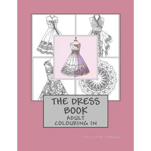 The Dress Book: Adult Colouring Book - Paperback