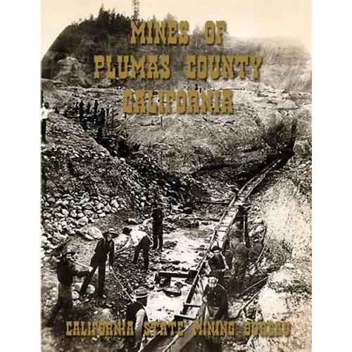 Mines of Plumas County, California - Paperback