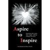 Aspire to Inspire: Inspirational Short Stories about struggles, sufferings, challenges and victories - Paperback