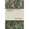 Saints And Heroes Since The Middle Ages - Paperback