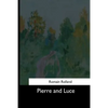 Pierre and Luce - Paperback