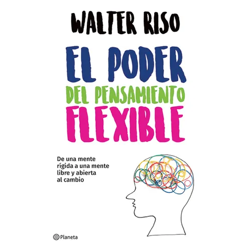 El Poder del Pensamiento Flexible / The Power of Flexible Thinking - Paperback