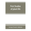First studies of plant life - Paperback