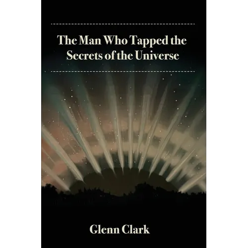 The Man Who Tapped the Secrets of the Universe - Paperback