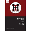 Myth and Sun: Essays of the ARCHETYPE - Paperback