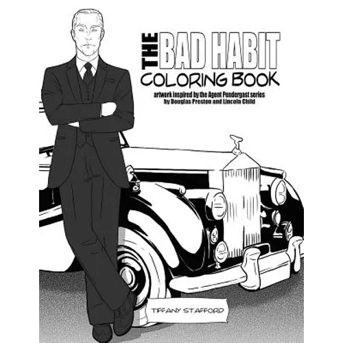 The Bad Habit Coloring Book: artwork inspired by the Agent Pendergast series by Douglas Preston and Lincoln Child - Paperback