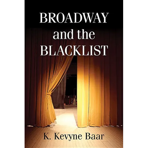 Broadway and the Blacklist - Paperback