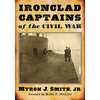 Ironclad Captains of the Civil War - Paperback