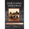 Portland Speedway - Hardcover