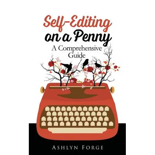 Self-Editing On a Penny: A Comprehensive Guide - Paperback