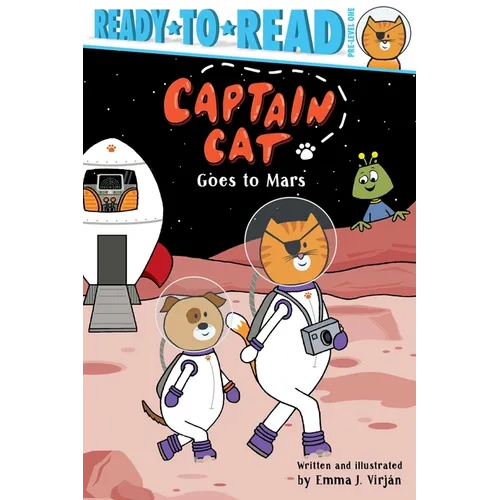 Captain Cat Goes to Mars: Ready-To-Read Pre-Level 1 - Paperback
