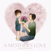 A Mother's Love: A Heartfelt Journey - Paperback