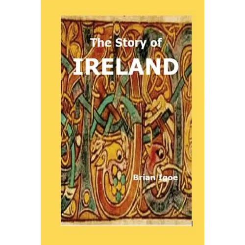 The Story of IRELAND - Paperback