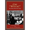 Cry Witch!: The Salem Witchcraft Trials - Paperback