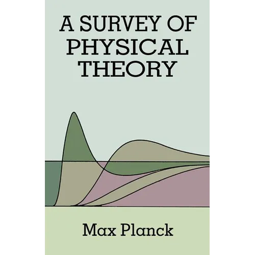 Survey of Physical Theory - Paperback