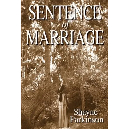 Sentence of Marriage: Promises to Keep - Paperback