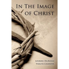 In The Image of Christ - Paperback