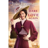 Dare to Love Again - Paperback