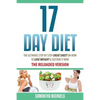 17 Day Diet: The Ultimate Step by Step Cheat Sheet on How to Lose Weight & Sustain It Now - Paperback