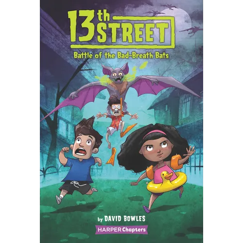 13th Street: Battle of the Bad-Breath Bats - Paperback
