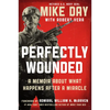 Perfectly Wounded: A Memoir about What Happens After a Miracle - Hardcover