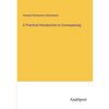 A Practical Introduction to Conveyancing - Paperback