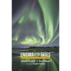 Enigma of the Skies: Unveiling the Secrets of Auroras - Paperback