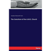The Catechism of the A.M.E. Church - Paperback