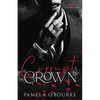 Corrupt Crown: A Dark Mafia Captive Romance - Paperback