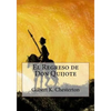 El Regreso de Don Quijote - Paperback