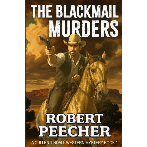The Blackmail Murders: A Western Frontier Adventure - Paperback