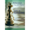 Relaciones Extraordinarias: el secreto de tu negocio. Libro de ejercicios: ¡Hazte con las estrategias más impactantes para crear un negocio extrao - Paperback