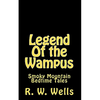 Legend Of the Wampus: Smoky Mountain Bedtime Tales - Paperback