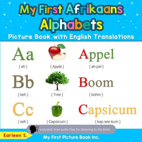 My First Afrikaans Alphabets Picture Book with English Translations: Bilingual Early Learning & Easy Teaching Afrikaans Books for Kids - Paperback