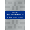 The New York Times Classic Crossword Puzzles (Blue and Silver): 100 Puzzles Edited by Will Shortz - Hardcover