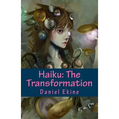Haiku: The Transformation - Paperback