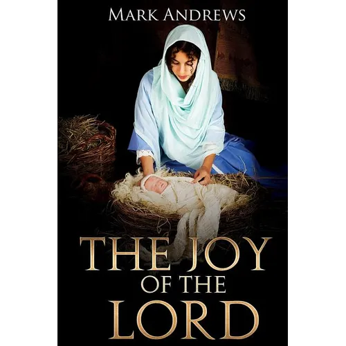 The Joy of the Lord - Paperback