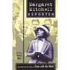 Margaret Mitchell: Reporter - Paperback