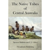 The Native Tribes of Central Australia - Paperback