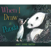 When I Draw a Panda - Hardcover