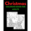 Christmas Coloring Book For Adults: Book: New and Expanded Editions, 100 Unique Designs, Ornaments, Christmas Trees, Wreaths, and More! - Paperback