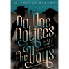 No One Notices the Boys - Paperback