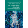 The Believer and the Modern Study of the Bible - Paperback