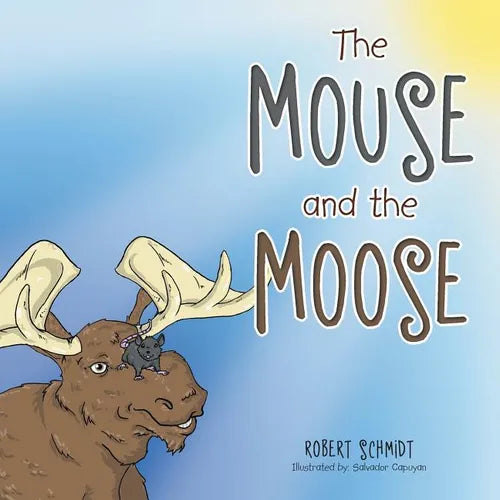 The Mouse and the Moose - Paperback