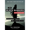 The Black Banners (Declassified): How Torture Derailed the War on Terror After 9/11 - Paperback