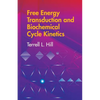 Free Energy Transduction and Biochemical Cycle Kinetics - Paperback