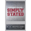 Football Rules: Simply Stated - Paperback